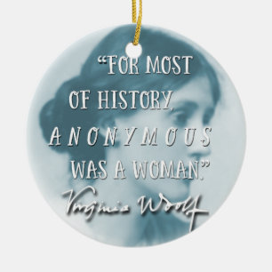 Anonymous Was a Woman ~ Virginia Woolf quote blue Ceramic Tree Decoration