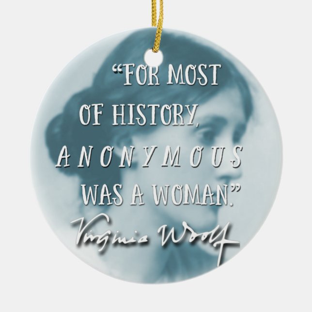 Anonymous Was a Woman ~ Virginia Woolf quote blue Ceramic Tree Decoration (Front)