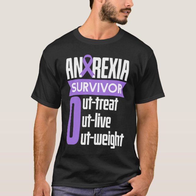 Anorexia Survivor Outlive Outweight Food Coaches T-Shirt (Front)