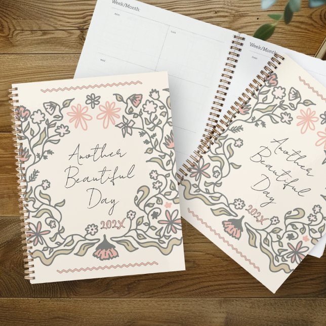 Another Beautiful Day Floral Illustration Planner (Creator Uploaded)