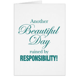 Another Beautiful Day Ruined!