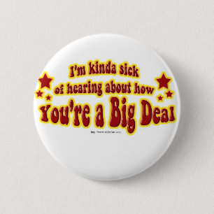 Another Big Deal Design 6 Cm Round Badge