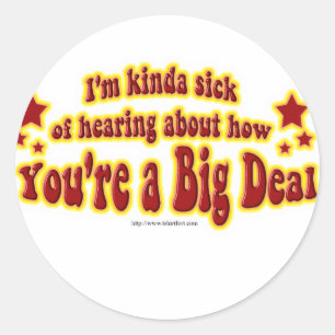 Another Big Deal Design Classic Round Sticker