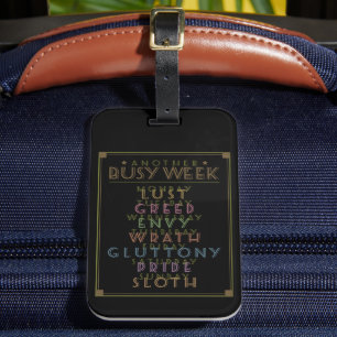 Another Busy Week Black Gfx Luggage Tag
