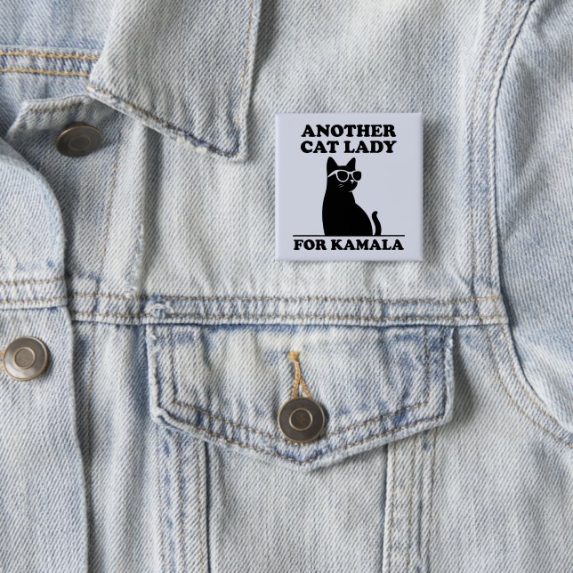 Another Cat Lady for Kamala Harris 2024 Cool Cat 15 Cm Square Badge (In Situ)