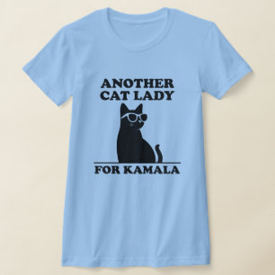 Another Cat Lady for Kamala Harris 2024 Cool Cat T-Shirt