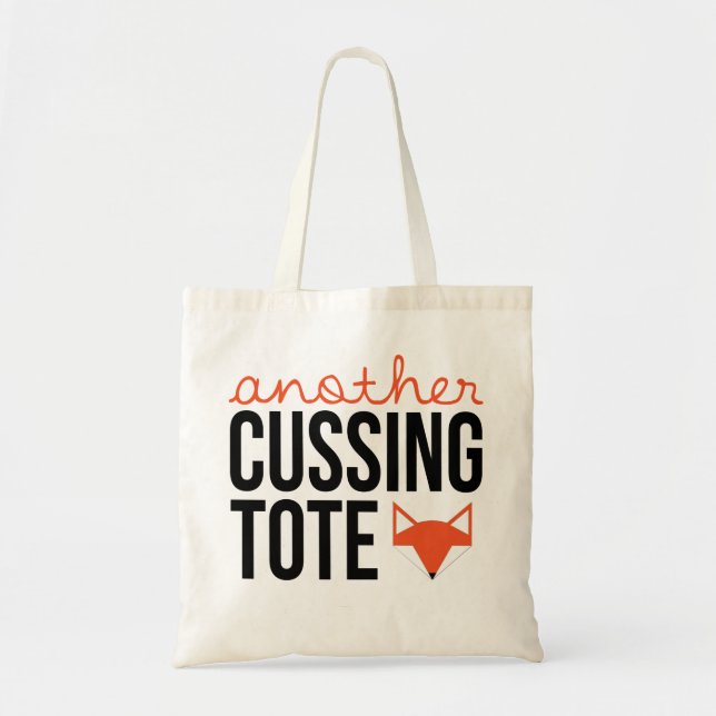 Another Cussing Tote Bag (Front)