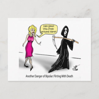 Another Danger of Bipolar: Flirting With Death Postcard