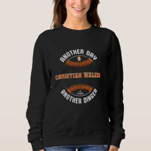Another Day, Another Dinger Christian Walker Houst Sweatshirt