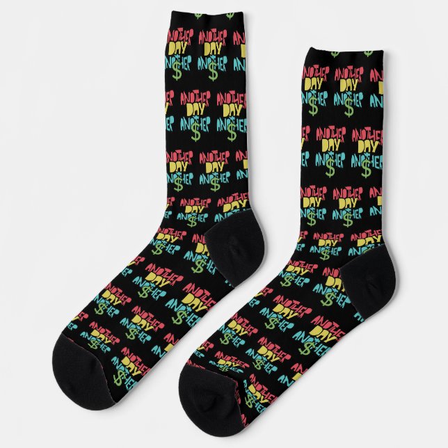 Another Day Another Dollar Socks (Left)