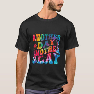 Another Day Another Slay Groovy Inspired Positive  T-Shirt