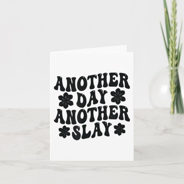 Another Day Another Slay Motivational Cool And Tre Card (Front)