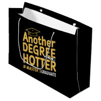 Another Degree Hotter Master's Degree Graduation