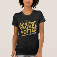 Another Degree Hotter Master's Degree Graduation