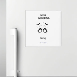 Another Dish Abandoned Funny Personalised Magnet