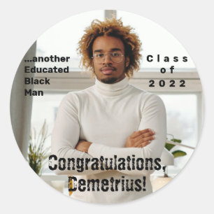 Another Educated Black Man 2022 Graduation Photo Classic Round Sticker