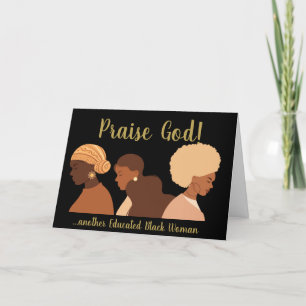 Another Educated Black Woman Graduation Card