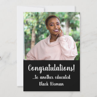 Another Educated Black Woman Photo Graduation Invitation
