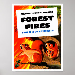 Another Enemy To Conquer Forest Fires -- WWII Poster