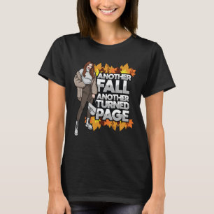 Another Fall & Turned Page Thanksgiving Thankful  T-Shirt