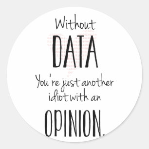 Another Idiot With An Opinion - Sticker