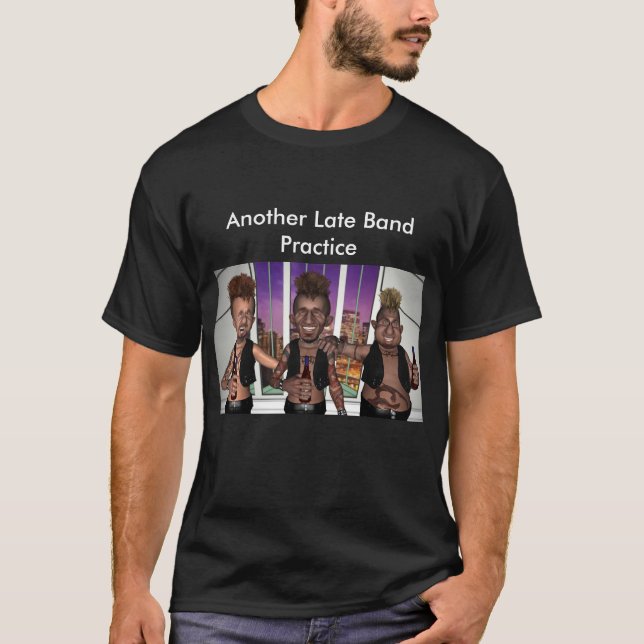 Another Late Band Practice T-Shirt (Front)