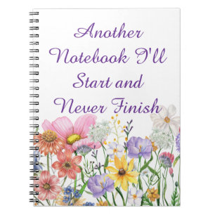 Another Notebook I'll Start and Never Finish
