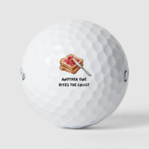 Another One Bites The Crust Funny Birthday Gift Golf Balls