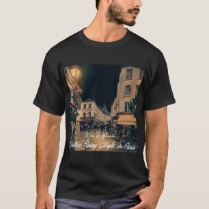 Another Rainy Night In Paris T-Shirt
