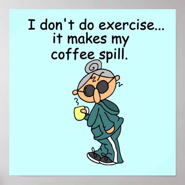 Another Reason Not To Exercise Poster (Front)