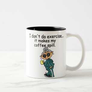 Another Reason Not To Exercise Two-Tone Coffee Mug