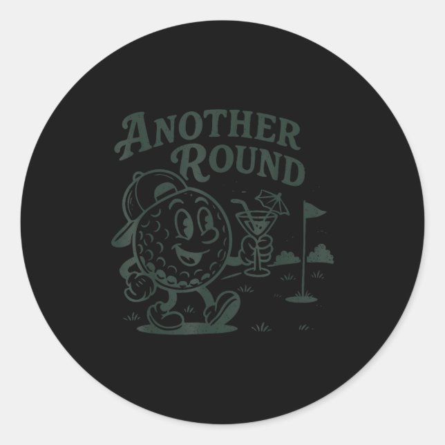 Another Round Golf Golfer Golf Lover Srts Men Dad  Classic Round Sticker (Front)