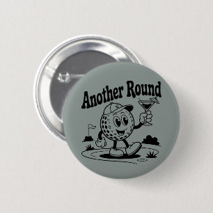 Another Round Golf Lover Sports Golfing Man 6 Cm Round Badge
