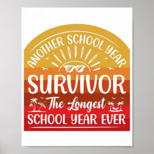 Another School Year Survivor Funny School Poster