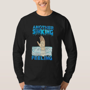 Another Sinking Feeling T-Shirt