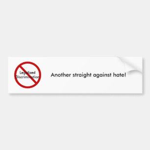 Another straight against hate bumper sticker