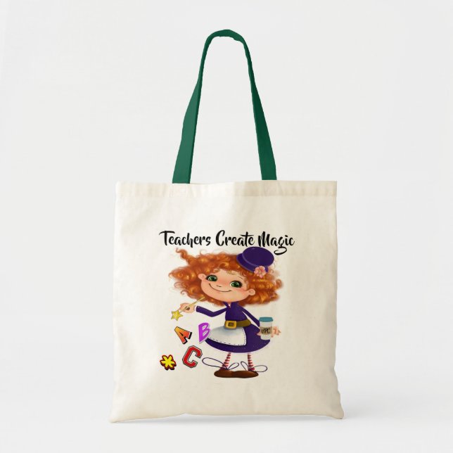 Another Teachers Create Magic Tote (Front)