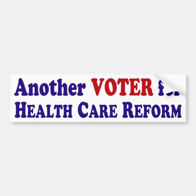 Another Voter for Health Care Reform Bumper Sticker (Front)