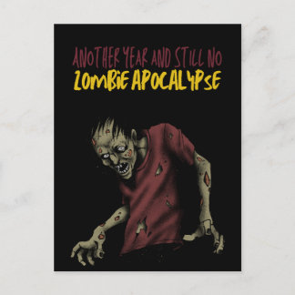Another Year and Still No Zombie Apocalypse Postcard