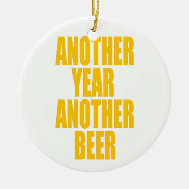 Another Year Another Beer Ceramic Tree Decoration (Front)