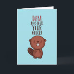 Another Year Older Cute Beaver Pun Funny Birthday Card<br><div class="desc">Funny and cute birthday card for those who love puns and humour. Perfect way to wish your friends and family happy birthday.  Visit our store for more birthday card collection. You'll find something cool,  humourous and sometimes sarcastic birthday cards for your special someone.</div>