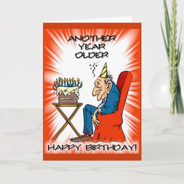 Another Year Older: Old Timer Birthday Card (Front)