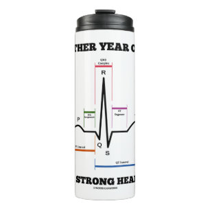 Another Year Older With A Strong Heartbeat ECG EKG Thermal Tumbler