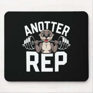 Anotter Rep - Funny Bodybuilding Otter Fitness Mouse Mat