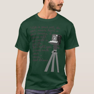 Ansel Adams quote  T-Shirt