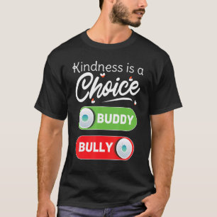 Answer Kindness Is Choice End Bullying Unity Day O T-Shirt
