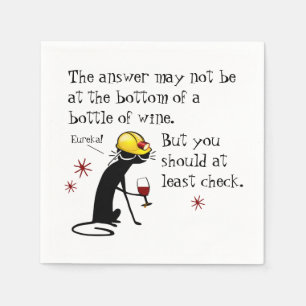 Answer Not at the Bottom Funny Wine Quote Napkin