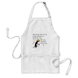 Answer Not at the Bottom Funny Wine Quote Standard Apron
