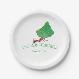 Ant carrying big leaf - You are stronger Paper Plate