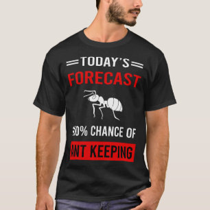 Ant Keeping Ants Myrmecology Myrmecologist T-Shirt